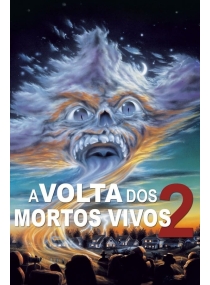 A Volta dos Mortos Vivos 2 (somente dublado)