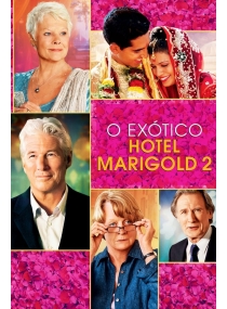 O Exótico Hotel Marigold 2