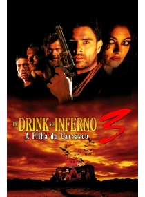 Um Drink No Inferno 3: A Filha do Carrasco