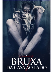 A Bruxa da Casa ao Lado