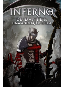 Inferno de Dante: Uma Animação Épica