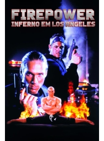 Firepower: Inferno em Los Angeles