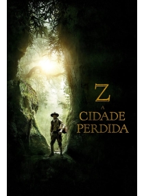 Z: A Cidade Perdida