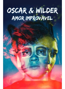 Oscar & Wilder: Amor Improvável 