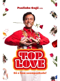 Top Love - Só e Bem Acompanhado!
