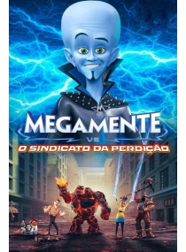 Megamente Vs. O Sindicato da Perdição