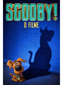 Scooby! O Filme