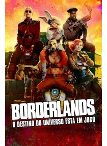 Borderlands: O Destino do Universo Está em Jogo