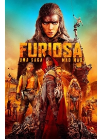 Furiosa: Uma Saga Mad Max