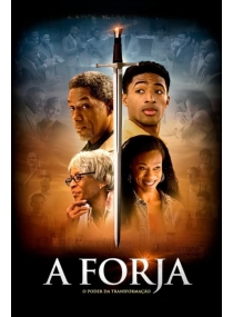 A Forja – O Poder da Transformação