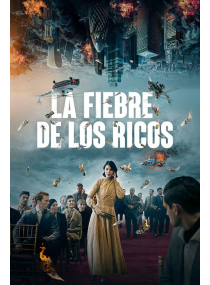 La fiebre de los ricos