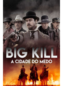 Big Kill - A Cidade do Medo