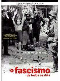 Fascismo Ordinario / O Fascismo de Todos os Dias