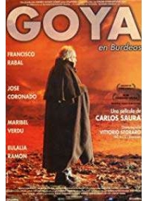 Goya / Goya en Burdeos