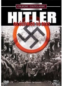Hitler - Os Últimos 10 Dias