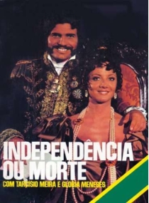 Independencia Ou Morte