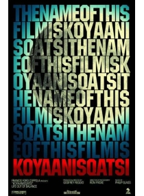 Koyaanisqatsi - Uma Vida Fora de Equilíbrio
