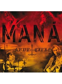 Mana - Arde El Cielo