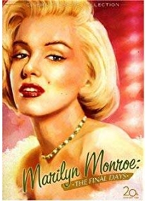 Marilyn Monroe - O Fim dos Dias