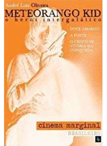 Meteorango Kid, Héroi Intergaláctico