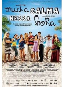 Muita Calma Nessa Hora