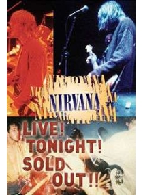 Nirvana - Live! Tonight! Sold Out!