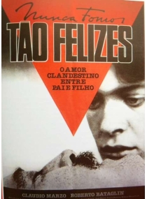 Nunca Fomos Tão Felizes