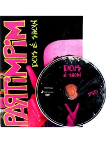 Partimpim - Dois É Show