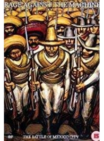 Rage Against The Machine - The Batle Of Mexico City