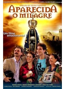Aparecida - O Milagre