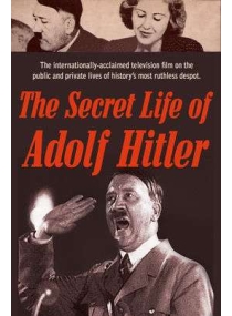 Vida Secreta De Adolf Hitler