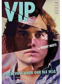 VIPs - Histórias Reais De Um Mentiroso
