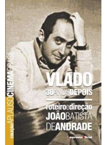 Vlado - 30 Anos Depois