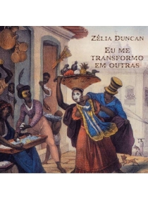 Zelia Duncan - Eu me transformo em outra