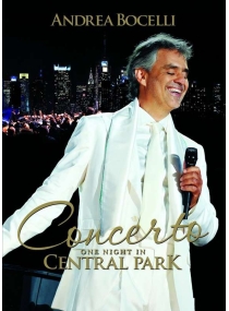 Andrea Bocelli - Concerto: One Night In Central Park