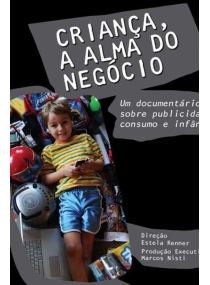 Criança, A Alma do Negócio