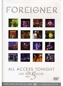 Foreigner - All Access Tonight, Live In Concert
