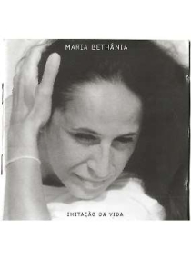 Maria Bethania - Imitaçao Da Vida