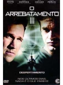 O Arrebatamento 3