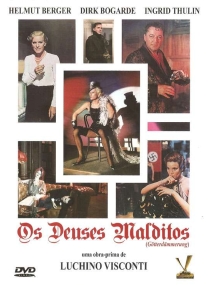 Deuses Malditos, Os