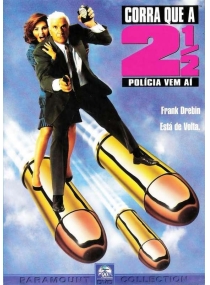 Corra Que A Polícia Vem Aí! 2 1/2