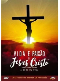 Vida E Paixão De Cristo