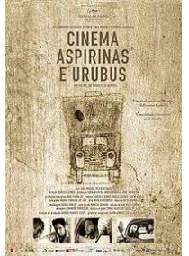Cinema, Aspirinas e Urubus