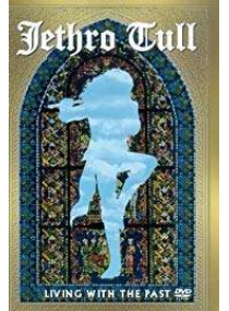 Jethro Tull: Living with the Past
