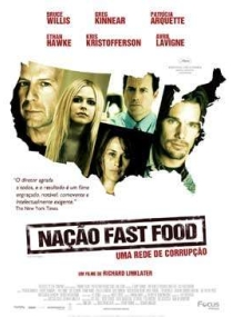Nação Fast Food  - Uma Rede de Corrupção