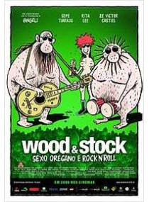 Wood & Stock: Sexo, Orégano e RocknRoll