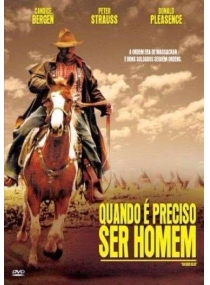 Quando é Preciso Ser Homem / Soldado Azul