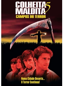 Colheita Maldita 5