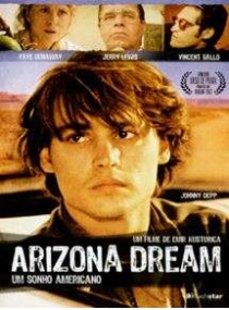 Arizona Dream: Um Sonho Americano