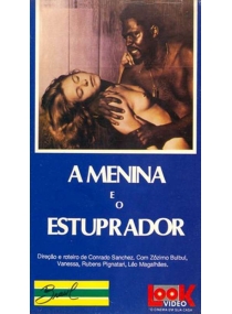 Menina e o Estuprador, A